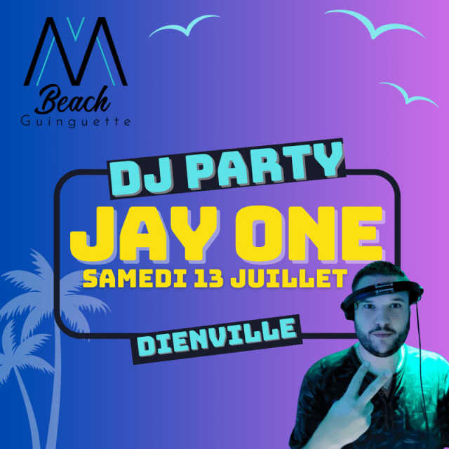 DJ party : DJ Jay One