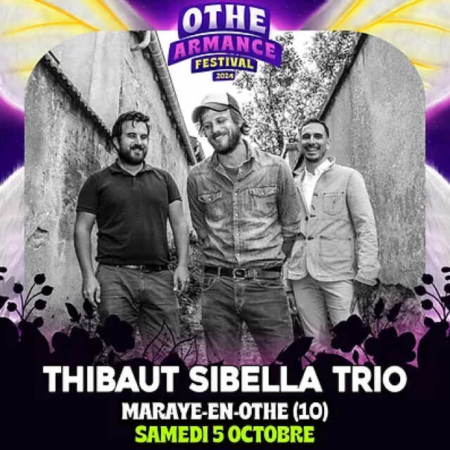 Othe-Armance Festival - Concert Thibaut Sibella Trio