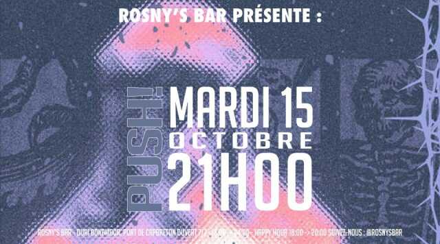 Rosny's Bar : Concert Métal /Hxc - Push!