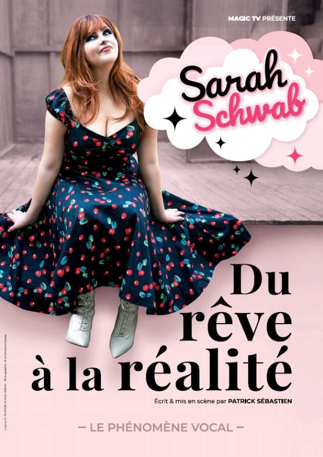 Sarah Schwab - Du Rêve à la Réalité