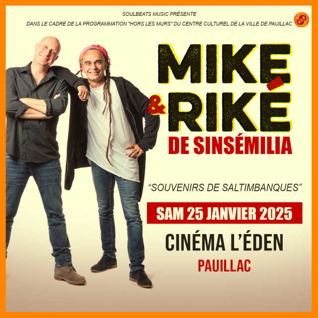 Mike et Riké de Sinsémilia 