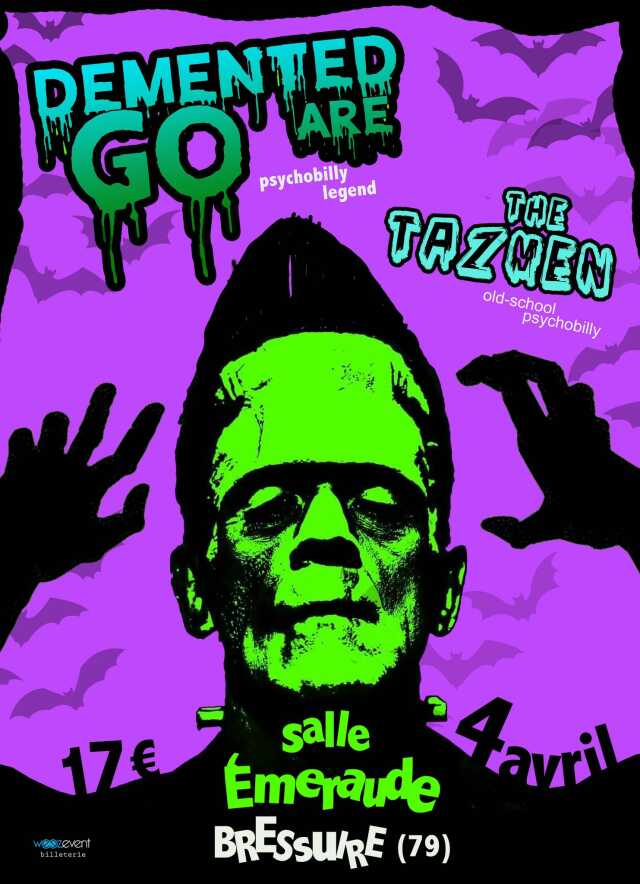 Concert - Demented Are Go et The Tazmen