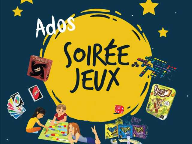 Soirée jeux pour Ados