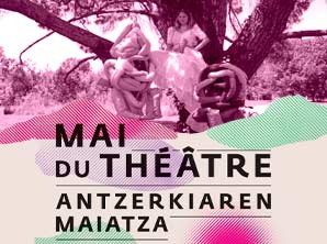 Mai du Théâtre - Trop !