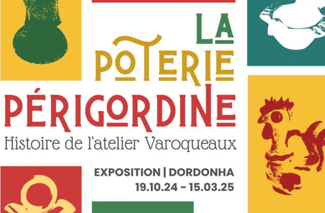 Exposition : la poterie périgordine, histoire de l'atelier Varoqueaux