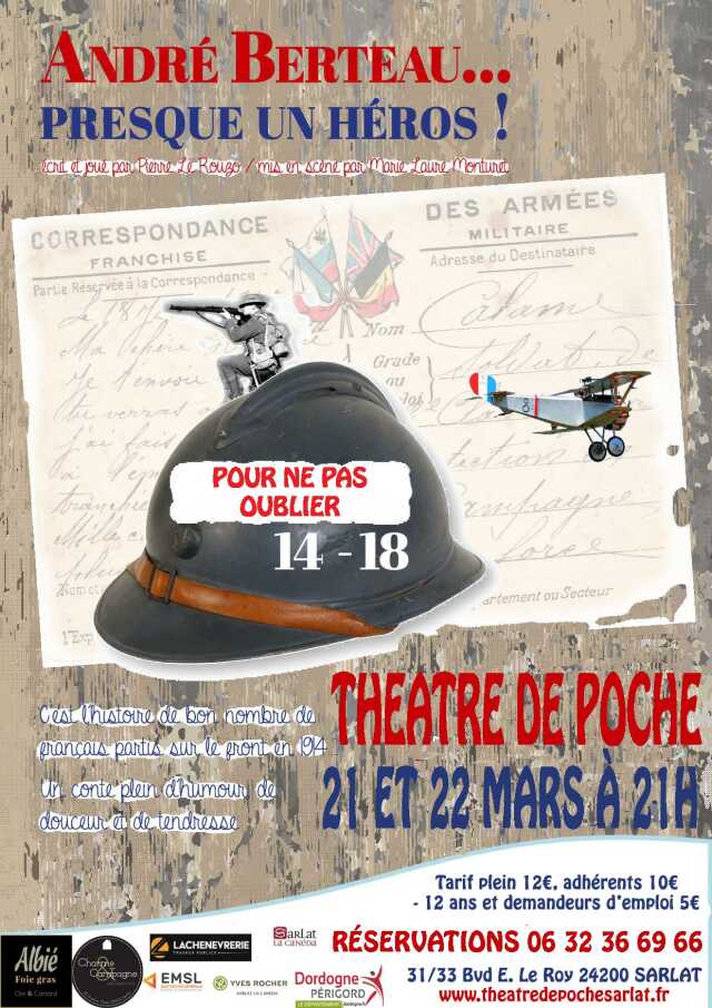 Théâtre de Poche : André Berteau... presque un héros !