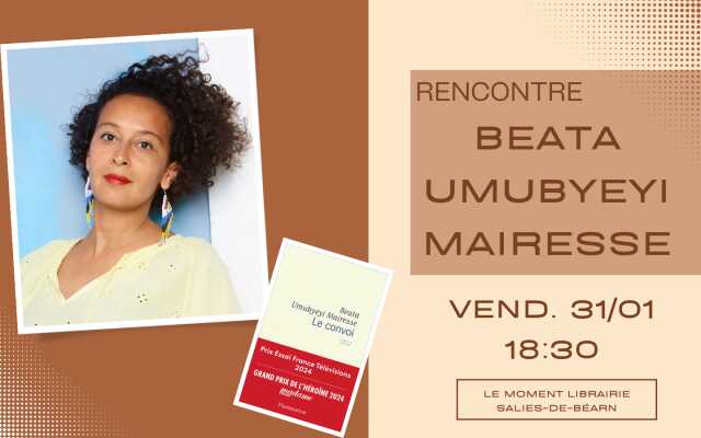 Rencontre avec Beata Umubyeyi Mairesse