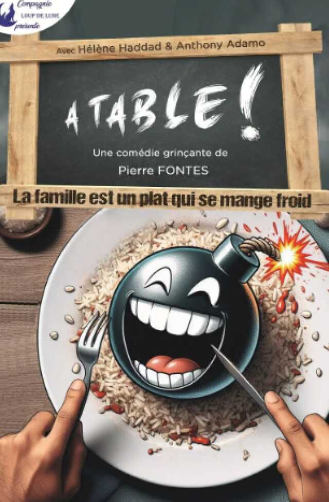 À Table - Comédie de Limoges