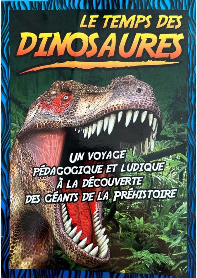 L'histoire des dinosaures : exposition, découverte