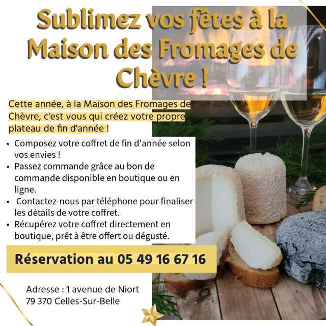 Sublimez vos fêtes à la Maison des Fromages de Chèvre !