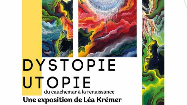 Léa Krémer, Dystopie - Utopie : Du Cauchemar à la Renaissance