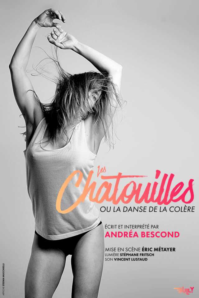 Les chatouilles ou la danse de la colère - Andréa Bescond