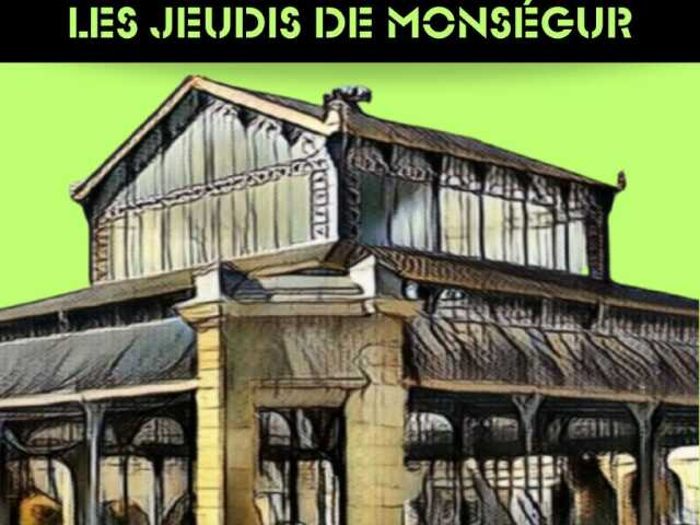 Les jeudis de Monségur