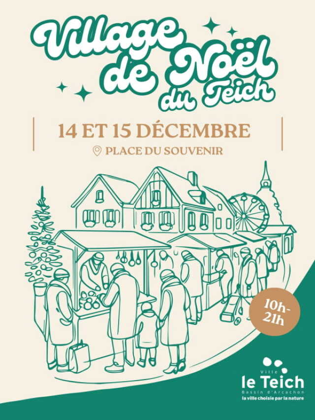 Le village de Noël du Teich.