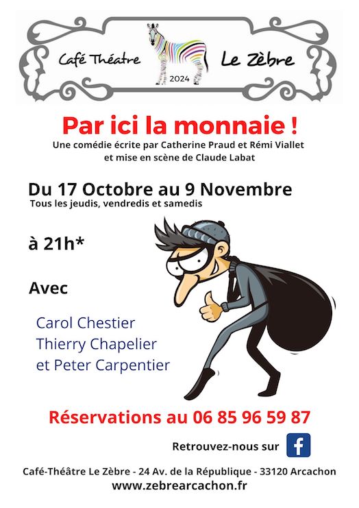 Café théâtre Le Zèbre : par ici la monnaie !