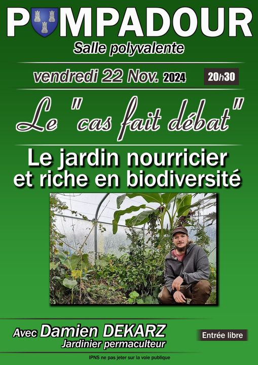 Le Cas Fait Débat : Le jardin nourricier et riche en biodiversiré