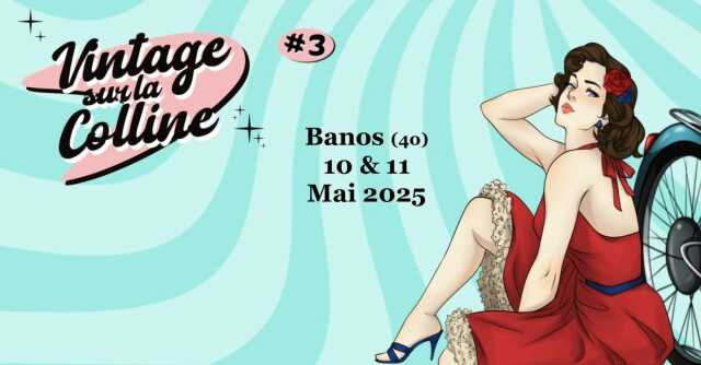 3ème édition de Vintage sur la colline