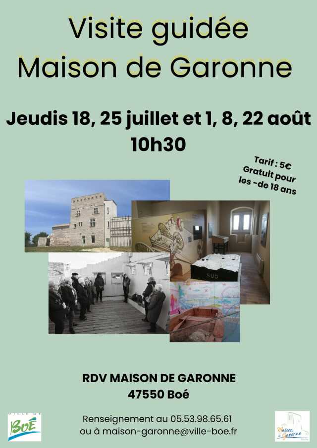 Visites guidées estivales Maison de Garonne