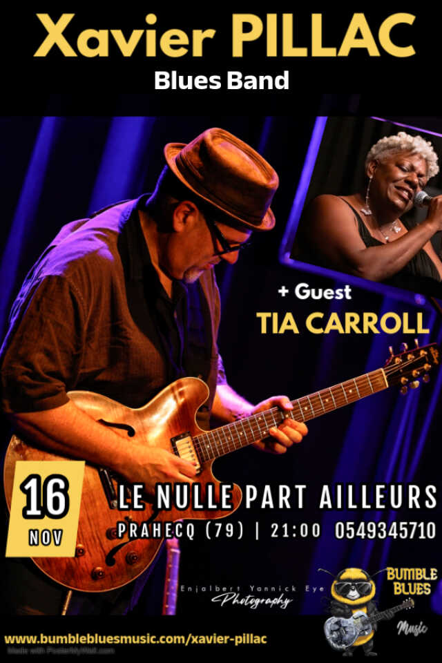 Concert Xavier Pillac Blues Band & en guest Tia Carroll - à Prahecq