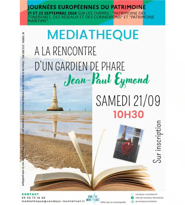 A la rencontre d'un gardien de phare : Jean=Paul Eymond