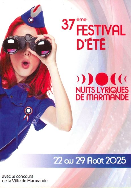 37ème Festival D'Été - Nuits Lyriques de Marmande
