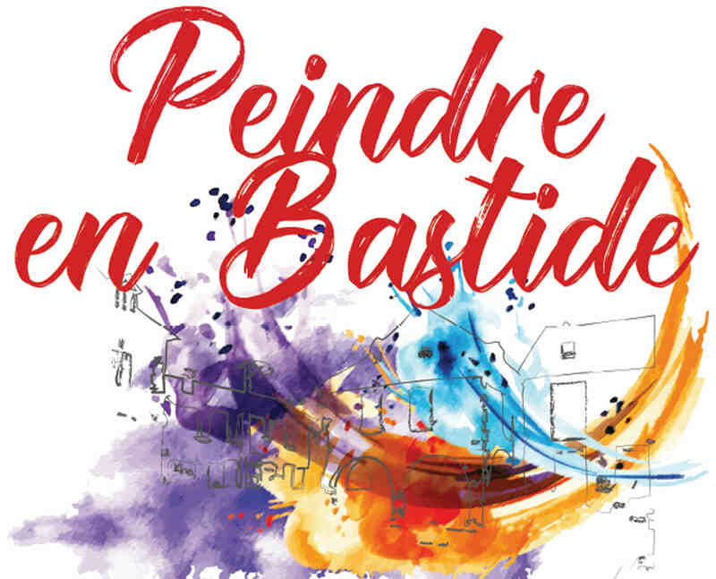 Concours de peinture : Peindre en Bastide