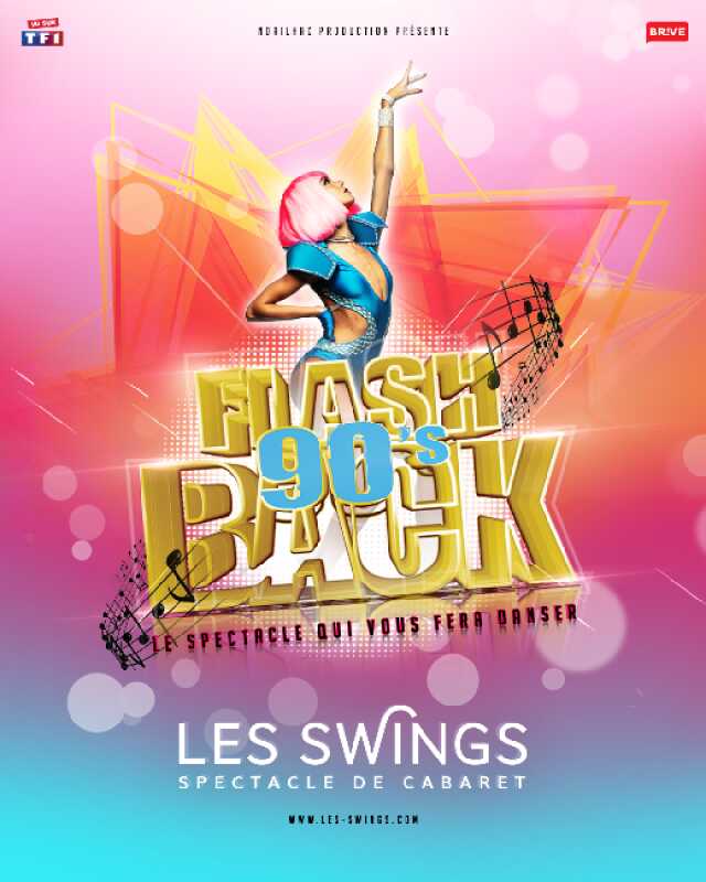 Flashback 90's by les Swings (Le Cabaret Gaillard)