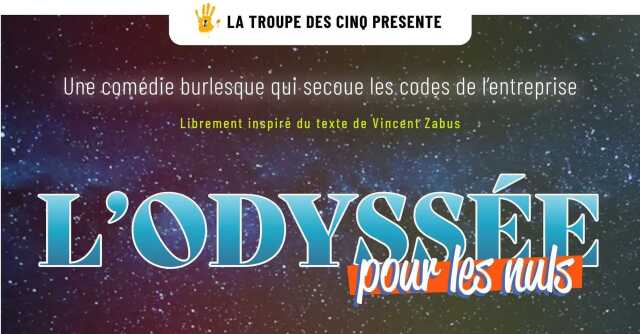 Théâtre: L'Odyssée pour les nuls