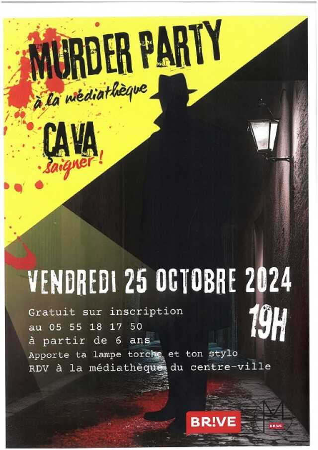 Murder Party (Médiathèque du centre)