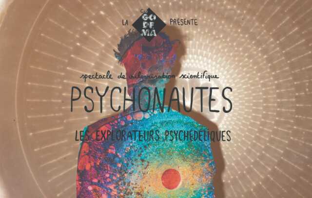 Spectacle : Psychonautes, les explorateurs de consciences - Semaine du Cerveau 2025 - Limoges