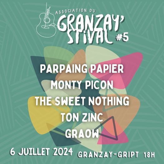 5ème édition du Granzay'stival à Granzay-Gript