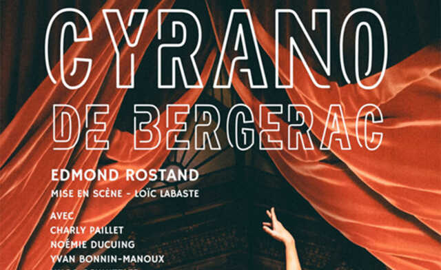 Théâtre : Cyrano de Bergerac