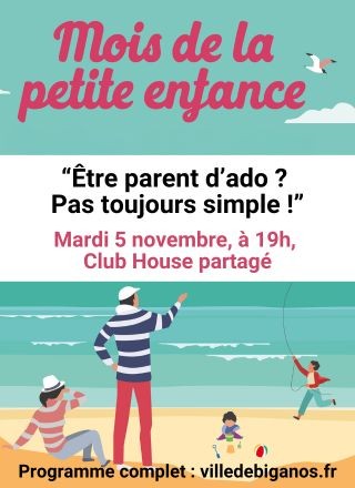 Mois de la petite enfance : Être parent d'ado ? Pas toujours simple