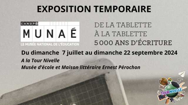 La Tour Nivelle - Exposition