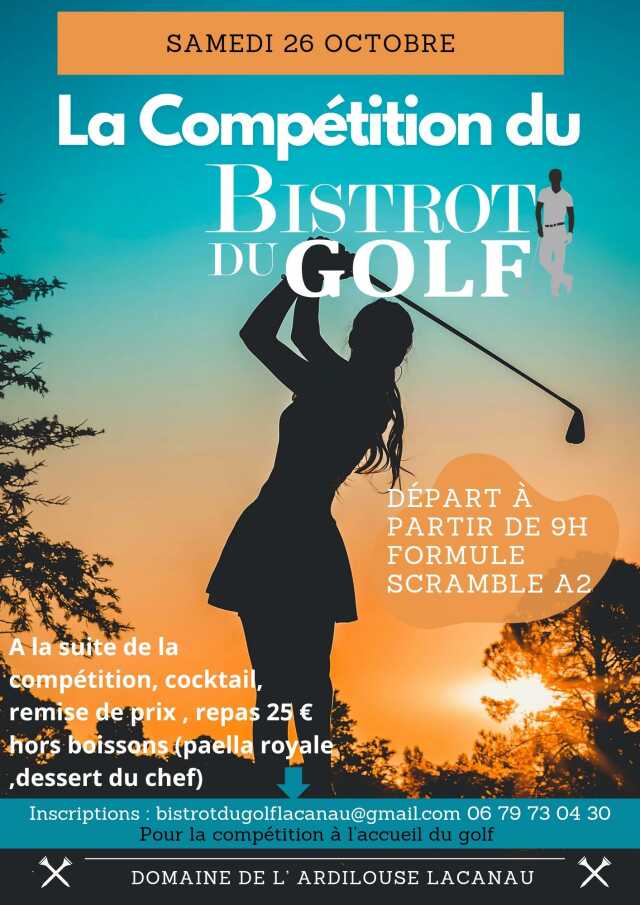 La Compétition du Bistrot du Golf : Scramble à 2 (18 trous) - Membres: € /Non membres: 10€