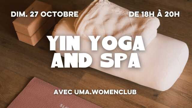 Yin Yoga and Spa avec uma.womenclub - sur réservation