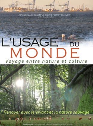 Ciné-documentaire : L'usage du monde, voyage entre nature et culture