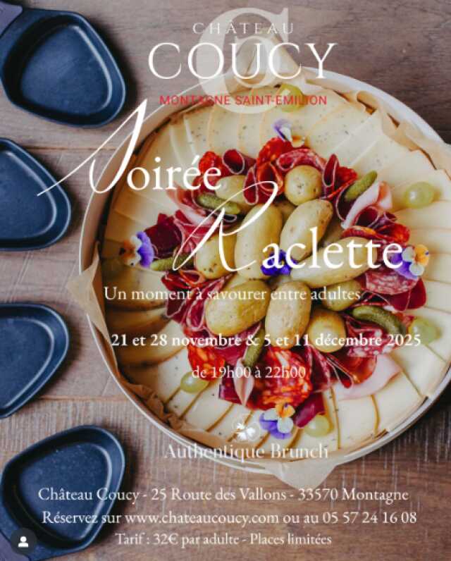 Soirée Raclette au Château Coucy avec Authentique Brunch