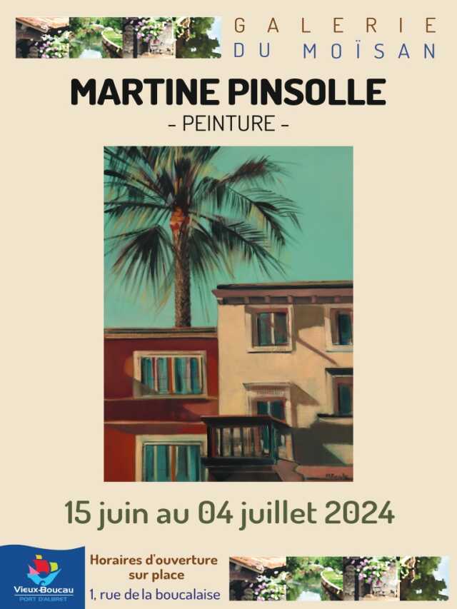 Exposition Galerie du Moïsan / Martine Pinsolle