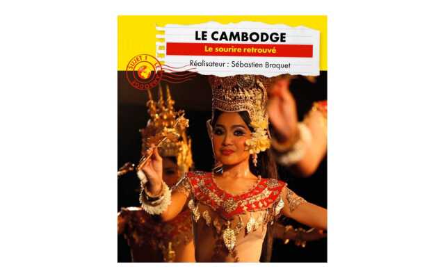 Connaissance du monde - Le Cambodge