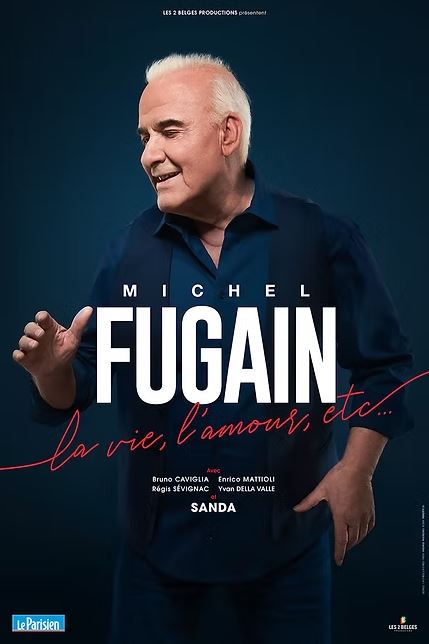 Michel Fugain - La vie, l'amour, etc..