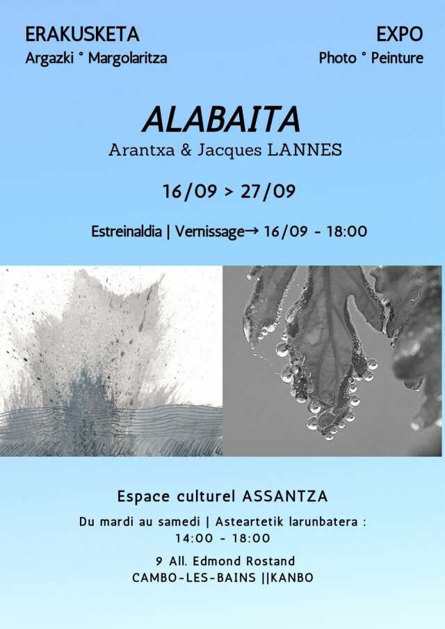 Exposition Photos de Jacques Lannes et Peintures de Arantxa Lannes