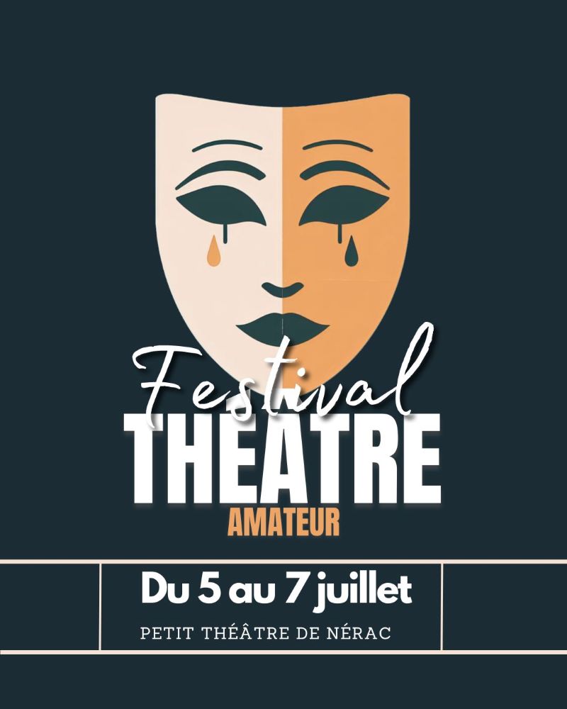 Festival de théâtre amateur.