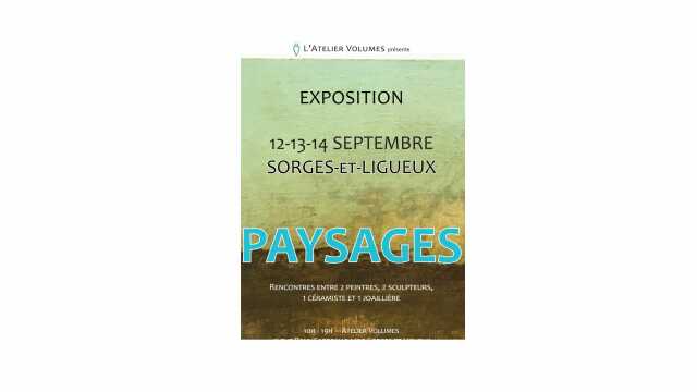 Exposition Paysages : Sorges et Ligueux en Périgord 12 au 14 septembre 2025