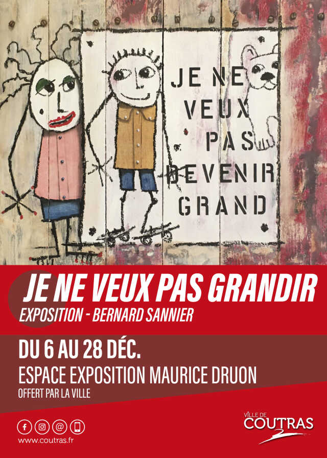 Je ne veux pas grandir – Exposition