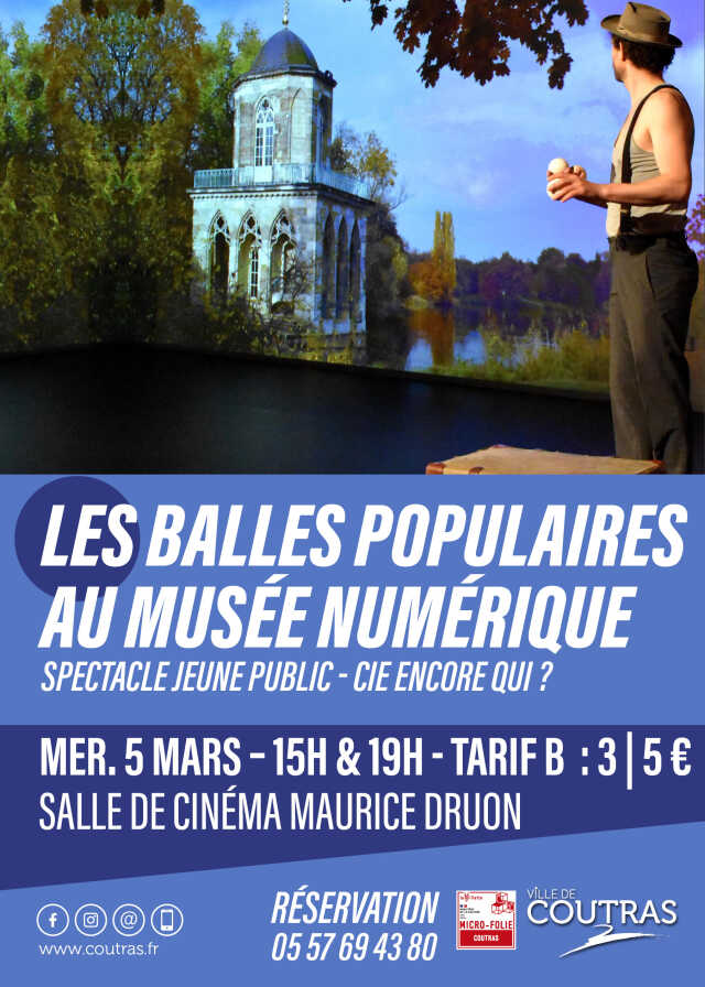 Les Balles populaires au musée numérique – Spectacle