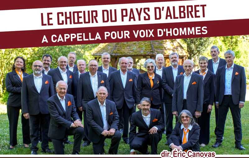 Le Chœur du Pays d'Albret a cappella pour voix d'hommes