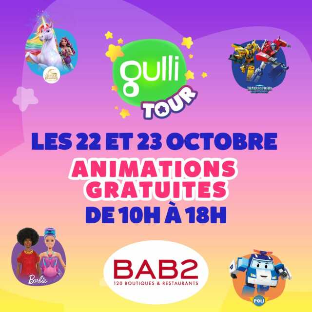 Le Gulli Tour débarque à BAB2 !