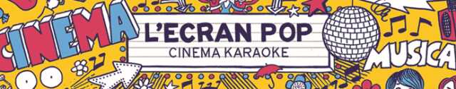 Ecran Pop Cinéma Karaoké Mamma Mia