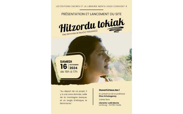 Présentation et lancement du site : Hitzordu tokiak : des femmes et leur(s) histoire (s)